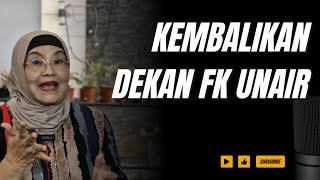 Kembalikan Dekan FK UNAIR [upl. by Thorwald493]