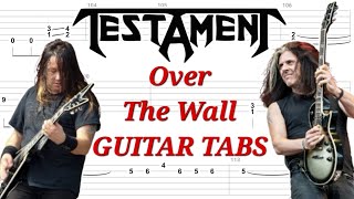 Testament  Over The Wall  Rhythm amp Lead GUITAR TABS  Cover  Tutorial  Lesson [upl. by Nnaeilsel739]