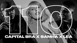 CAPITAL BRA amp SAMRA amp LEA  110 PROD BY BEATZARRE amp DJORKAEFF [upl. by Trabue]