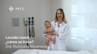 Lavado nasal en bebés ¿cómo se hace por la Dra Rumyana Rosenova  IMED Valencia [upl. by Franciscka]