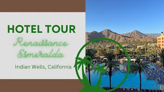 Hotel Tour Renaissance Esmeralda Resort in Indian Wells [upl. by Aros]