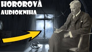 HOROROVÁ POVÍDKA Zavřené Okno 1903  AUDIOKNIHA  A C Benson CZSK [upl. by Ahsienauq]