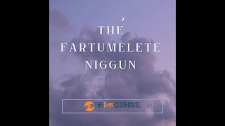 The Fartumelte Niggun  The Boys Clubhouse [upl. by Adelpho645]