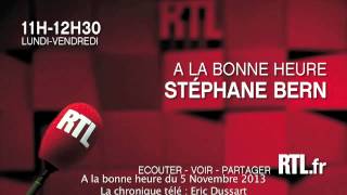 Eric Dussart  La chronique télé du 05112013 dans A La Bonne Heure  RTL  RTL [upl. by Cayser341]