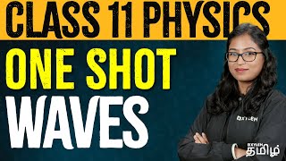 CLASS 11  ONE SHOT  WAVES  Physics  NEET 2024  Xylem NEET Tamil [upl. by Pelagia]