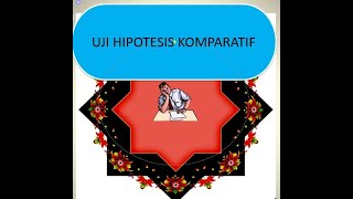 TUTORIAL MELAKUKAN UJI HIPOTESIS KOMPARATIF [upl. by Tabbi]