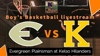 Evergreen Plainsman at Kelso Hilanders GSHL 3A Boys Basketball [upl. by Allebasi]