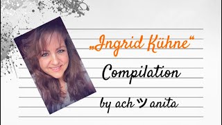 Ingrid Kühne  Compilation by achanita74 [upl. by Emmerie]