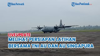 🔵Melihat Persiapan Latihan Bersama TNI AU dengan Angkatan Udara Singapura [upl. by Lelith710]