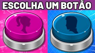 💄 MENINA vs MENINO 🧢  Escolha um botão Desafio Tiktok  Quiz buuquiz 👻 [upl. by Girhiny778]