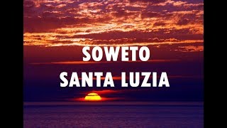 Soweto  Santa Luzia [upl. by Oilicec550]