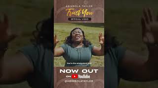 Abimbola Taylor  Trust You Music Video 2024 [upl. by Khai]