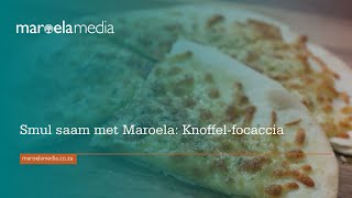 Smul saam met Maroela Knoffelfocaccia [upl. by Sashenka691]