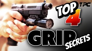 Top 4 Pistol GRIP Secrets Enhance Your Handgun Control at Speed [upl. by Libbi]