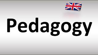 How to Pronounce Pedagogy in British English UK [upl. by Alistair145]