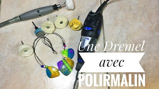 TUTO UTILISER UNE DREMEL avec POLIRMALIN [upl. by Kissie]