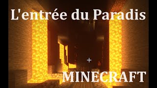 Lentrée du Paradis  MINECRAFT S5E4 [upl. by Onimod]