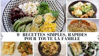 9 Idées Recettes Simples et Rapides Pour Toute La Famille [upl. by Garek]