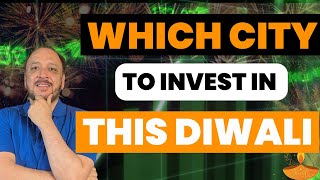 Where to Invest This Diwali Top Cities for Smart Real Estate Investments [upl. by Loydie289]