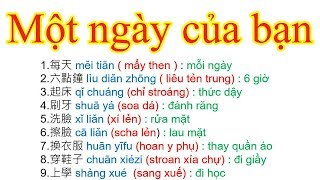 MỘT NGÀY CỦA BẠN  你的一天  THƯỜNG DÙNG TRONG GIAO TIẾP TIẾNG TRUNG [upl. by Naujtna744]