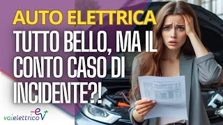 INCIDENTE in AUTO ELETTRICA quando RIPARARE diventa ANTIECONOMICO… [upl. by Enalahs66]