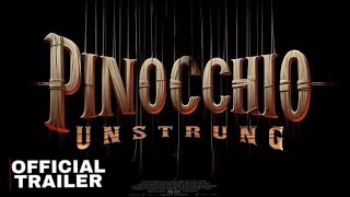 Pinocchio Unstrung  Official Trailer  teaser 2025 [upl. by Aivilo]