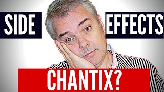 Chantix side effects What are they and who should not take Chantix [upl. by Horowitz542]