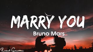 Bruno Mars  Marry You Lyrics [upl. by Radke]