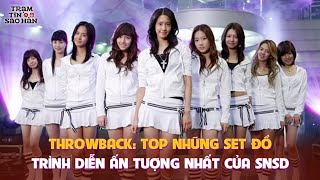 Throwback Top những set đồ trình diễn ấn tượng nhất của SNSD [upl. by Ttiwed]