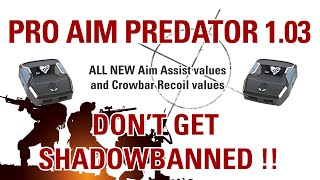 Pro Aim Predator 103 SETTINGS VIDEO  BRAND NEW VALUES  Tips Tricks and Explanations [upl. by Adleremse]