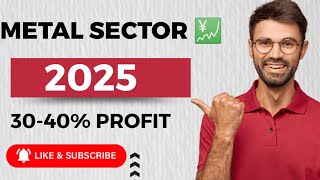 2025 BEST SECTOR TO INVEST metal itsectorstocks [upl. by Herald]