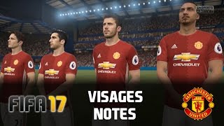 FIFA 17  Pogba Zlatan VISAGES et NOTES de Manchester United [upl. by Dyke]