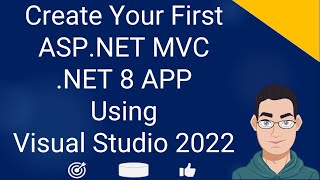 Create Your First ASP NET MVC DOT NET 8 Web Application Using Visual Studio 2022  ASPNET Tutorial [upl. by Elrebmik]