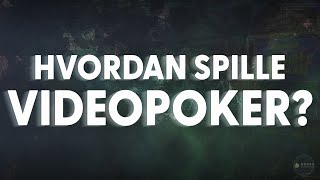 Spil Videopoker Som en Pro 🔥 [upl. by Assitruc]