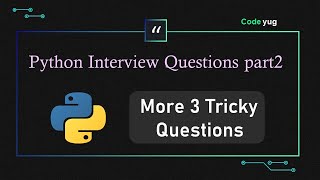 Python Interview Questions and Answers for Freshers  Python Tricky Questions [upl. by Asinet878]