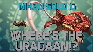 MH3U Monster Hunter 3 Ultimate  SOLO G RANK EVENT  Wheres the Uragaan  Tiny Uragaan [upl. by Noli263]