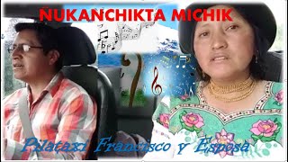 ÑUKANCHIKTA MICHIK música cristiana en kichwa  Pilataxi Francisco [upl. by Anaib]