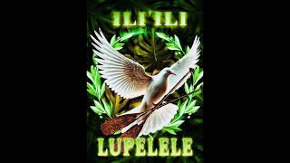 LUPELELE ILIILI VII Official Audio FOLAU [upl. by Neelloj]