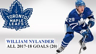 William Nylander 29 All 20 Goals of the 201718 NHL Season [upl. by Warde63]