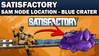 Satisfactory 10  SAM Node  Ore Location  Blue Crater Cave [upl. by David21]