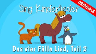 Das vier Fälle Lied  Teil 2  Lernlieder  Tierlieder  Sing Kinderlieder [upl. by Lladnor]