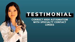 Correct High Astigmatism with Specialty Contact Lenses [upl. by Arocet969]