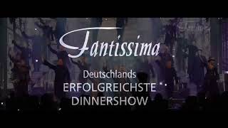 Fantissima  Deutschlands erfolgreichste Dinnershow [upl. by Bertina]