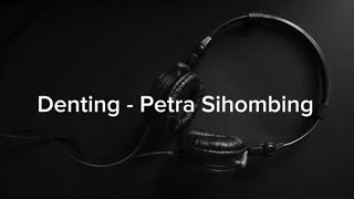 Denting  Petra Sihombing karaoke [upl. by Matteo74]