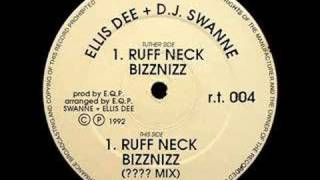 Ellis Dee amp DJ Swanee  Ruffneck Bizznizz [upl. by Aleehs]