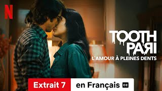 Toothpari  Lamour à pleines dents Saison 1 Extrait 7 soustitré  BandeAnnonce en Français [upl. by Limaa]