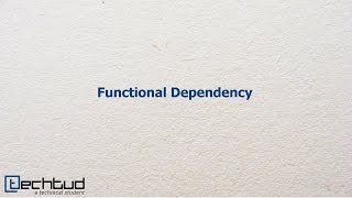 Functional Dependency  Database Management System [upl. by Yllak]