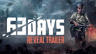 63 DAYS  REVEAL TRAILER [upl. by Viccora278]