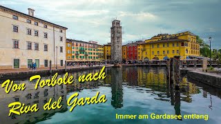 Von Torbole nach Riva del Garda  immer am GardaseeStrand lang [upl. by Chastity]