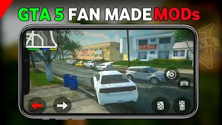 BEST GTA V FAN MADE MODS IN MOBILE  TOP 5 GTA 5 FAN MADE MODS ANDROID  GTA [upl. by Arrim317]